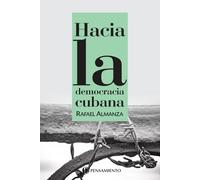 Hacia la democracia cubana