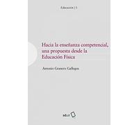 Hacia la enseñanza competencial, una propuesta desde la Educación Física: 5