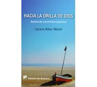 Hacia la orilla de Dios: Camino de crecimiento espiritual: 109