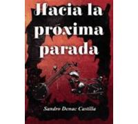 Hacia La Próxima Parada