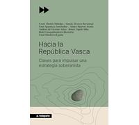 Hacia la República vasca: Claves para impulsar una estrategia soberanista (ORREAGA)