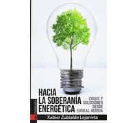 Hacia la soberanía energética: Crisis y soluciones desde Euskal Herria (ORREAGA)