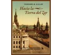 Hacia La Tierra Del Zar