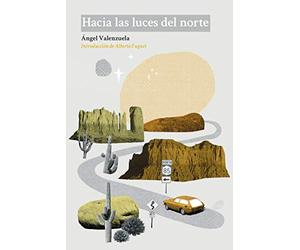 Hacia las luces del norte (DOS BIGOTES)
