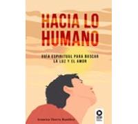 Hacia Lo Humano