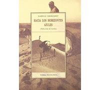 HACIA LOS HORIZONTES AZULES (TORRE DE VIENTO)