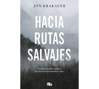 Hacia rutas salvajes (No ficción)