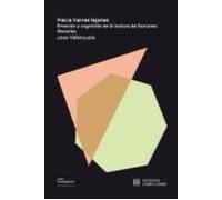 hacia tierras lejanas: emocion y cognicion en la lectura de ficciones