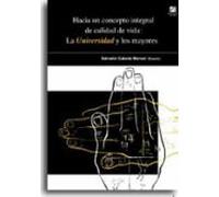 Hacia Un Concepto Integral De Calidad De Vida: La Universidad Y L Os M