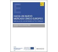 Hacia un nuevo Mercado Único Europeo (Estudios)