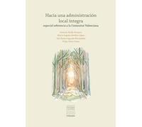 HACIA UNA ADMINISTRACION LOCAL INTEGRA