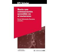 Hacia Una Comunicación Accesible En El Metaverso