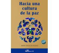 Hacia una cultura de la paz
