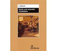 Hacia Una Escuela Ciudadana