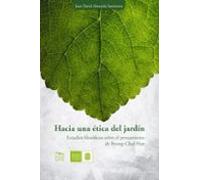 Hacia Una Ética Del Jardín. (ebook)