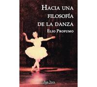 Hacia una filosofía de la danza