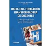 Hacia Una Formación Transformadora De Docentes