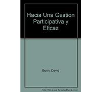 Hacia Una Gestion Participativa y Eficaz