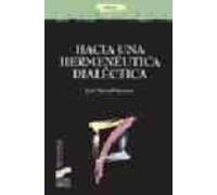 Hacia Una Hermenéutica Dialéctica