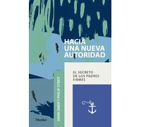 Hacia una nueva autoridad | Haim Omer, Philip Stret