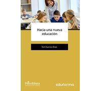 Hacia una nueva educación