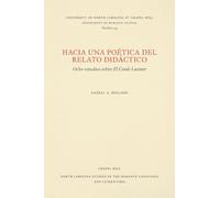 Hacia una poética del relato didáctico: ocho estudios sobre El Conde Lucanor: 233 (North Carolina Studies in the Romance Languages and Literatures)