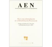 Hacia Una Reformulación De La Rehabilitación Psicosocial (PSIQUIATRIA-PSICOLOGIA)