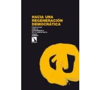 Hacia Una Regeneración Democrática