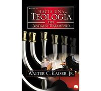 Hacia una Teologia del Antiguo Testamento