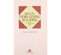 Hacia una teoría general de la novela (Perspectivas)