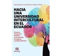 Hacia Una Universidad Intercultural En El Ecuador (ebook)
