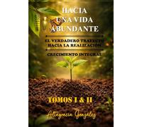Hacia Una Vida Abundante: (Tomos I & II)