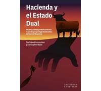Hacienda Y El Estado Dual