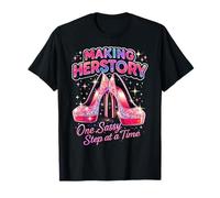 Haciendo de Herstory un Paso Atrevido a la Vez Camiseta