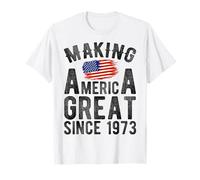 Haciendo Grande a Estados Unidos Desde 1973 53 años Hombres Mujeres Camiseta