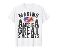 Haciendo Grande a Estados Unidos Desde 1975 51 años Hombres Mujeres Camiseta