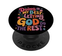 Haciendo lo mejor que puedo dejar que Dios haga el resto PopSockets PopGrip Adhesivo