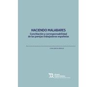 Haciendo malabares: conciliación y corresponsabilidad de las parejas trabajadoras española (Políticas de Bienestar Social)