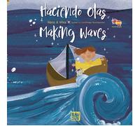 HACIENDO OLAS - MAKING WAVES | Nina Navajas-pertegás