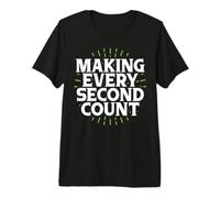 Haciendo Que Cada Segundo cuente el Equipo Camiseta Premium