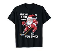 Haciendo Un Puño Comprobándote Dos Veces Navidad Papá Noel Hockey sobre Hielo Camiseta