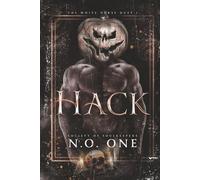 Hack: Dark, Supernatural Romance - Book 1 of The White Horse Duet