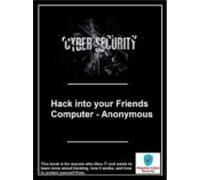 Hack Into Your Friends Computer (ebook)