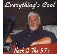 Hack & the 57's - Everything's Cool