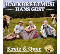 Hackbrettmusi Hans Gust - Kreiz & Quer