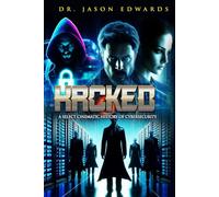 Hacked: A Select Cinematic History of Cybersecurity (The Movies That Matter to Me)