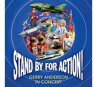 Hackenbacker Orchestra - Stand By For Action! Gerry Anderson In Concert