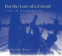Hackensaw Boys - For the Love.. -CD+DVD-