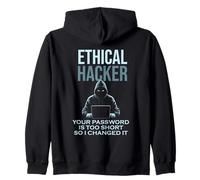 Hacker ético gracioso Tu contraseña demasiado corta, así que la cambié Sudadera con Capucha