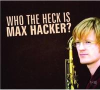 Max Hacker – ¿Quién demonios es Max Hacker? – CD – Importación USA